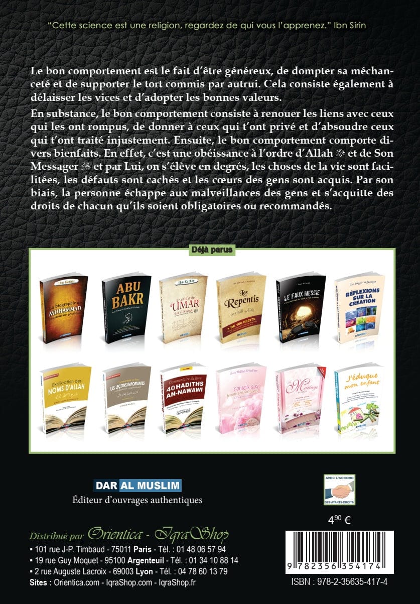 Comment acquérir un bon comportement — Orientica | Lettre d'informations Islam Orientica Livre > Islam > Essai 9782356354174 Librairie Musulmane Al-imen