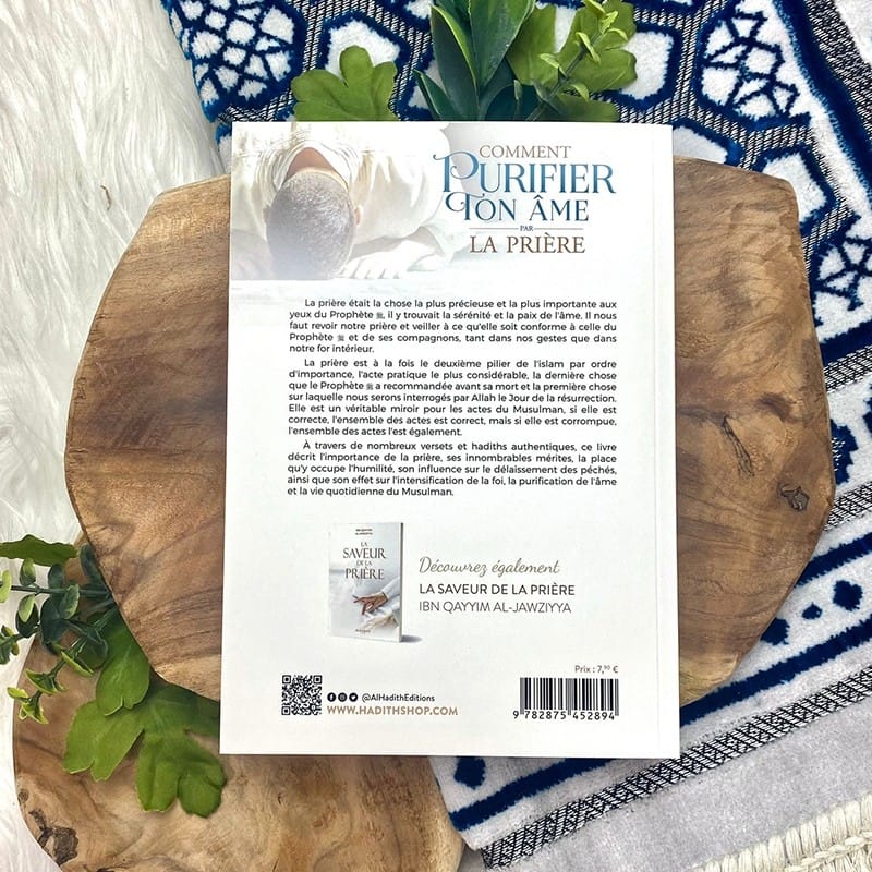 Comment purifier ton âme par la prière - Husayn al-‘Awâysha - éditions Al-Hadîth Al-Hadîth Livres > Islam > Prière (Salat) 9782875452894 Librairie Musulmane Al-imen