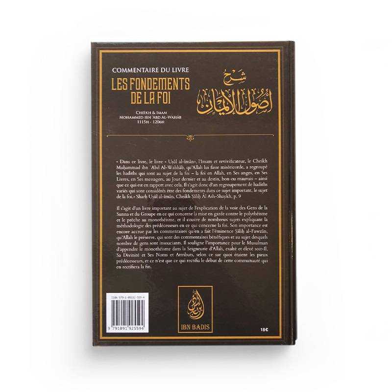 Verso du livre : Commentaire Du Livre Les Fondements De La Foi - Cheikh Muhammad Ibn Abd Al-Wahhâb - Éditions Ibn Badis