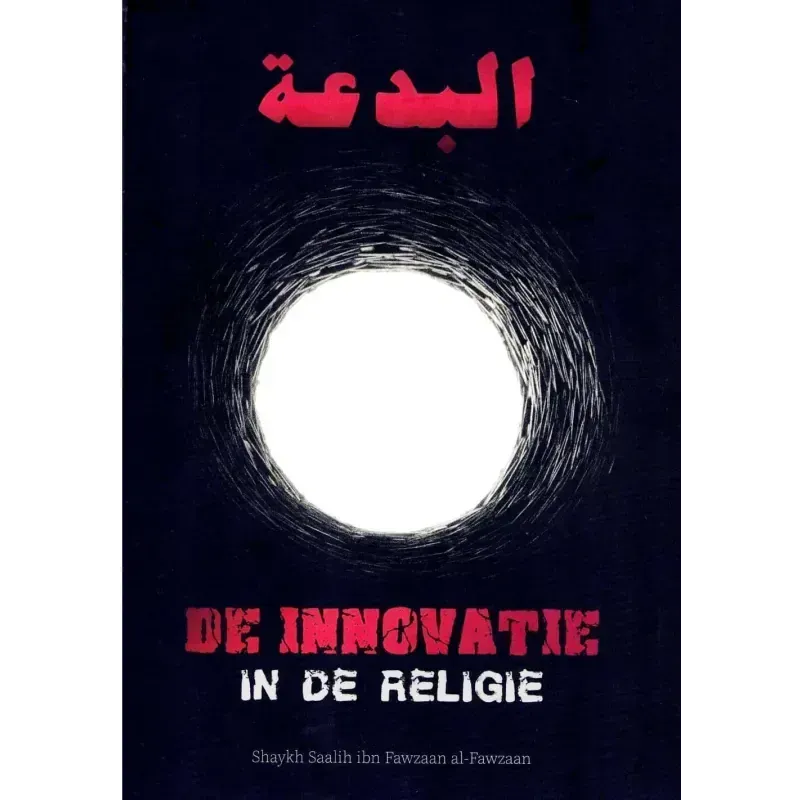 De Innovatie in de Religie Nederlands Boeken > Islam 9755842254121485 Librairie Musulmane Al-imen