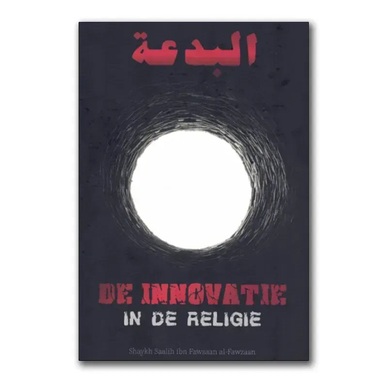 De Innovatie in de Religie Nederlands Boeken > Islam 9755842254121485 Librairie Musulmane Al-imen
