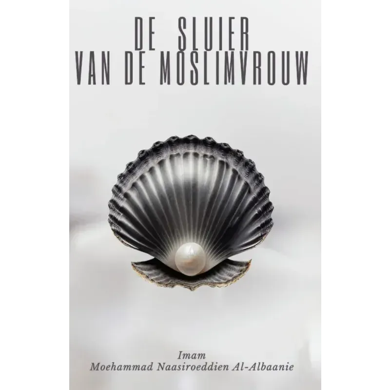 De sluier van de moslimvrouw Nederlands Boeken > Islam 9789493239012 Librairie Musulmane Al-imen