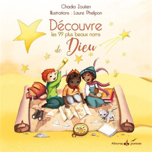Découvre les 99 plus beaux noms de Dieu — Chadia Zouiten | Éditions Al Bouraq Al Bouraq Livre Islam Enfant 9791022503570 Librairie Musulmane Al-imen