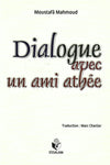 Dialogue avec un ami athée - Moustafâ Mahmoud - Essalam Al - imen