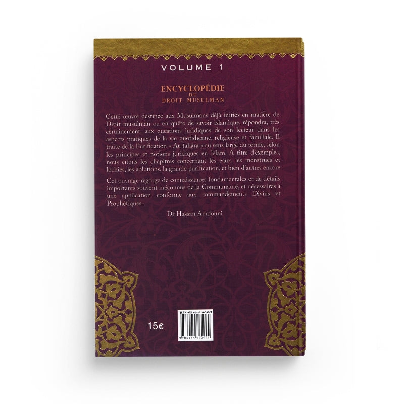 Encyclopédie du Droit Musulman - Volume 1 (Le livre de la purification)  - Hassan AMDOUNI - Editions Al-imen