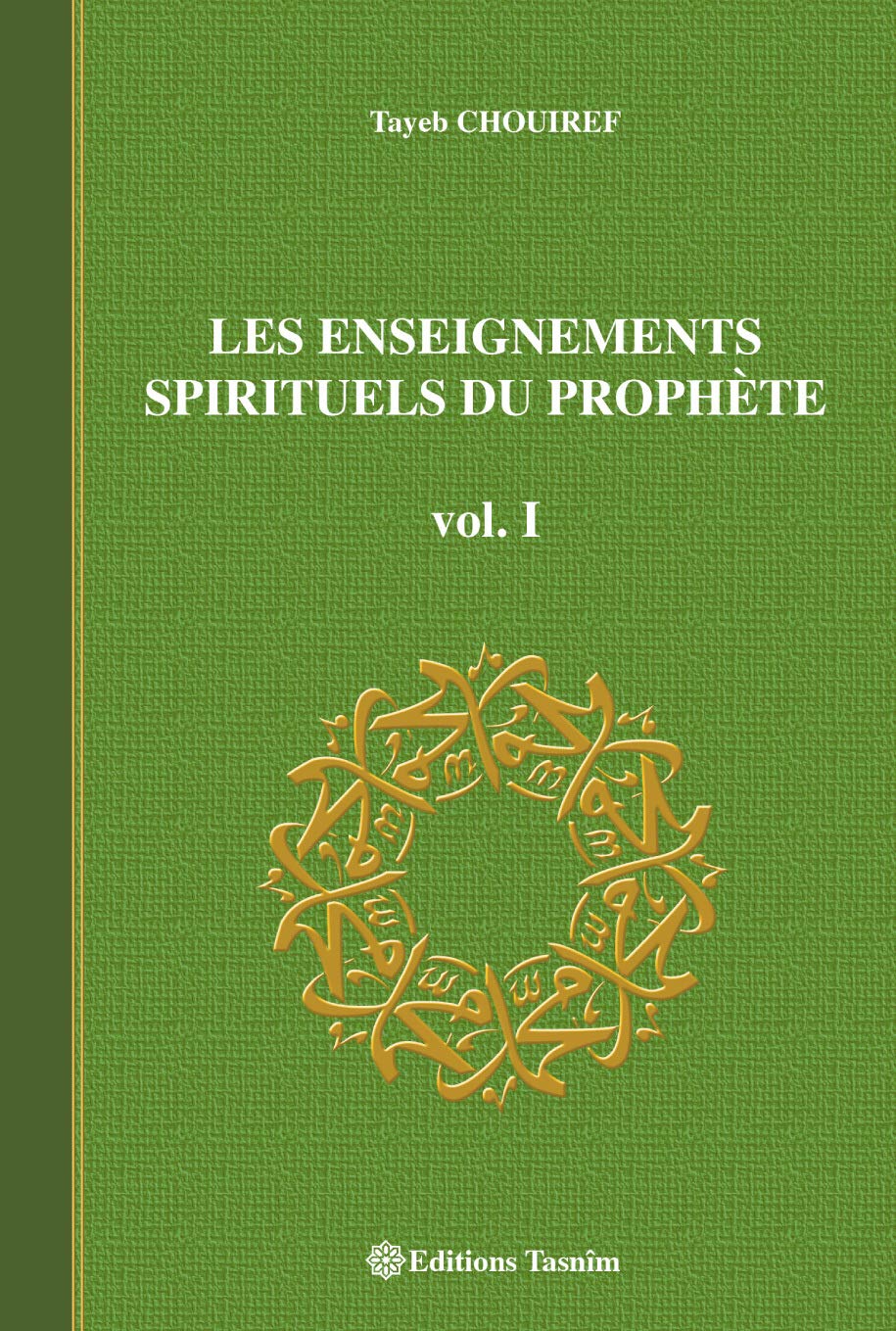 Enseignements Spirituels du Prophète, vol. I Al - imen