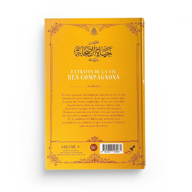 4ème de couverture Extraits de la vie des compagnons Tome 4 écrit par Abd Ar-Rahman Ra'fat Al-Basha - Éditions Pieux Prédécesseurs