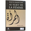 Faux Hadiths au sujet de la Femme, de Maryam Atiya Al - imen