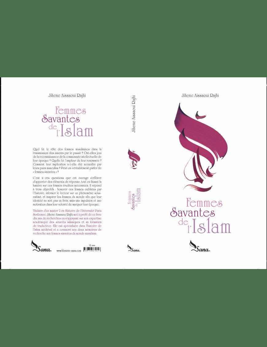 Femmes savantes de l'Islam - Jihene Aissaoui Rajhi - Sana Sana Livre Islam Femme 9782356335746 Librairie Musulmane Al-imen