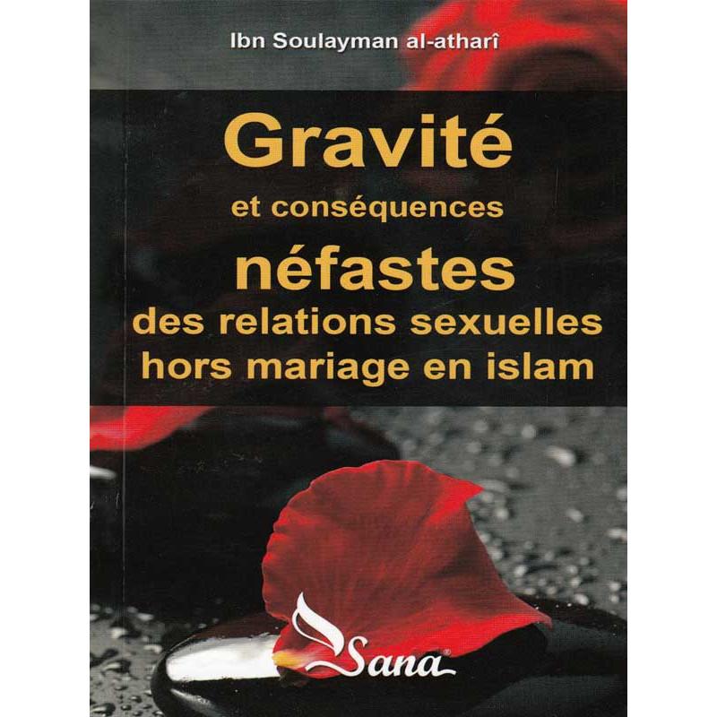 Gravité et Conséquences Néfastes des relations sexuelles hors mariage en Islam Al - imen