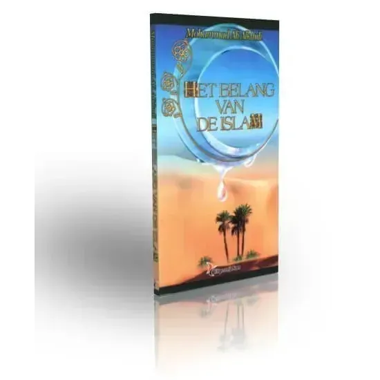 Het belang van de islam Nederlands Boeken > Islam 54654654654654 Librairie Musulmane Al-imen