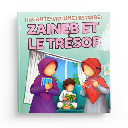 Raconte-moi une histoire : Zaine et le trésor