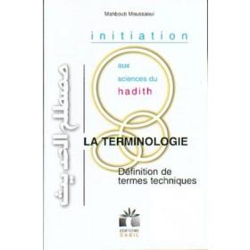 Initiation aux sciences du hadith. La terminologie : Définition de termes techniques Al - imen
