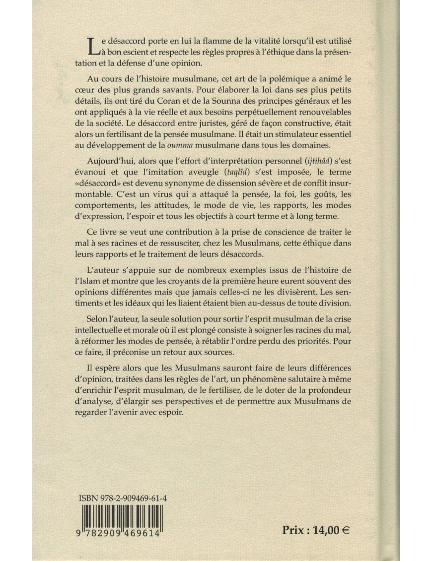 Islam conflit d'opinions - Pour une éthique du désaccord - Tâhâ Jâbir Al-'Alwânî - Al-Qalam - Éditions Al Qalam Al Qalam Livre > Islam > Fiqh (Droit et Jurisprudence) 9791092883244 Librairie Musulmane Al-imen