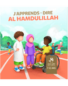 J'apprends à dire Al Hamdulillah, 4ème opus de la célèbre série MuslimKid Al - imen