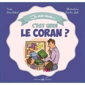 Je veux savoir... C'est quoi le Coran ? Al - imen