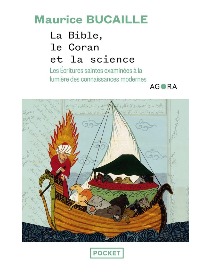 La Bible, Le Coran et la science - poche - Dr Maurice Bucaille - Sana Sana Livre > Islam > Essai 9782266290081 Librairie Musulmane Al-imen