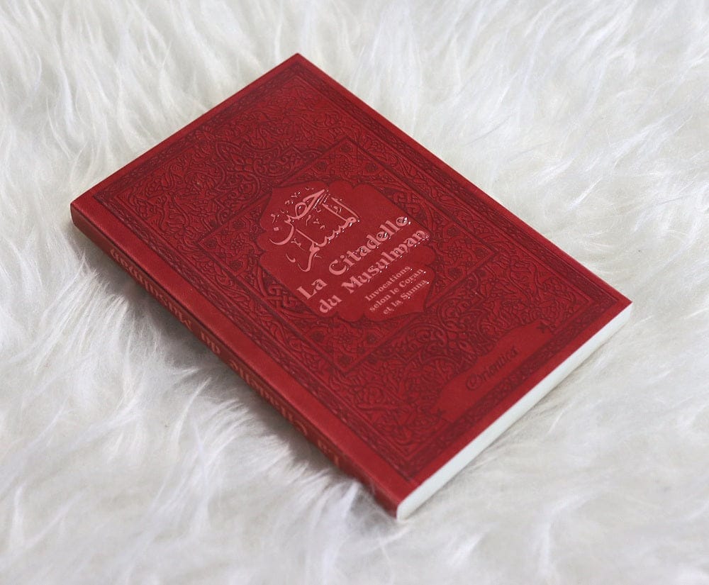 La Citadelle du Musulman — Couleur Bordeaux | Orientica | Livre de Du'â Islam Orientica Livre > Islam > Invocations (Dou'as) > Citadelle du Musulman 9782356351609 Librairie Musulmane Al-imen