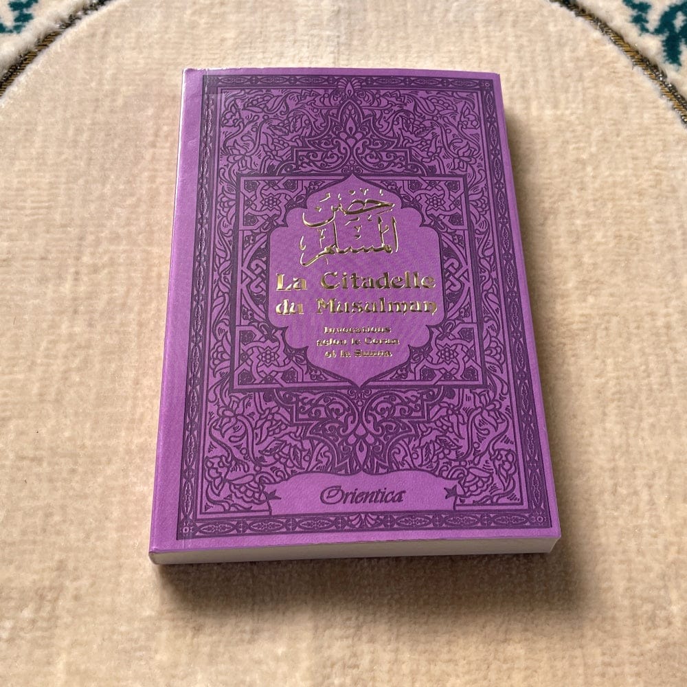 La Citadelle du Musulman - Couleur Mauve — Hisnu-l-Muslim | Orientica | Invocations Islam Orientica Livre > Islam > Invocations (Dou'as) > Citadelle du Musulman 9782356351555 Librairie Musulmane Al-imen