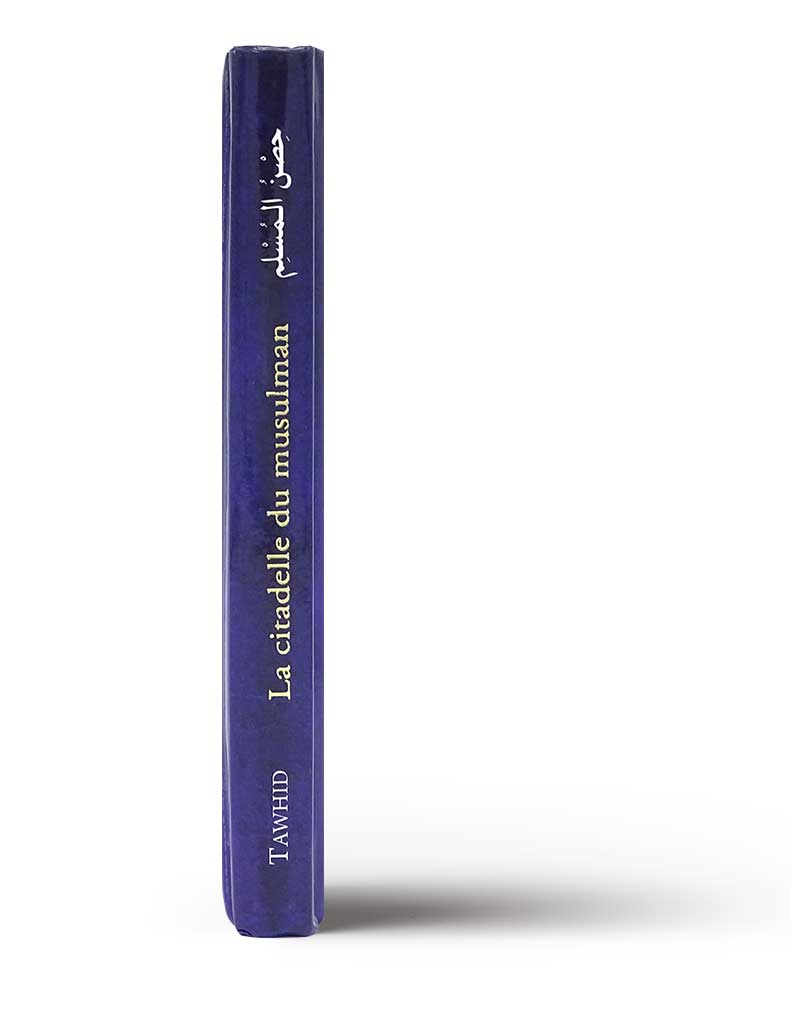 La Citadelle du Musulman - Éditions Tawhid Tawhid Livre > Islam > Invocations (Dou'as) > Citadelle du Musulman Mauve 9782848623016 Librairie Musulmane Al-imen
