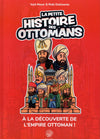 La petite histoire des Ottomans par ‘Issa Meyer et Robi Dalimonte Al - imen