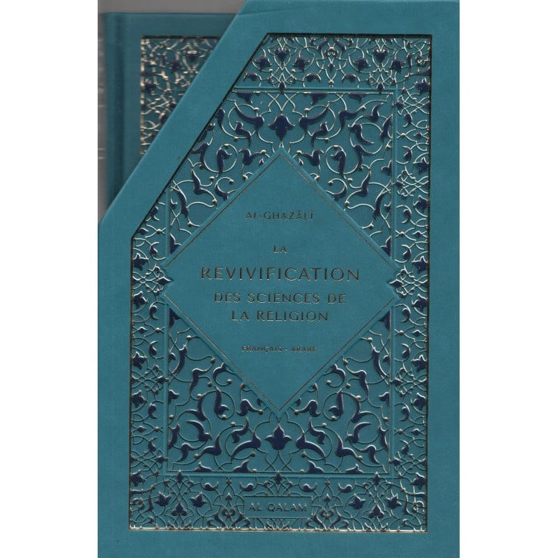 La Revivification des Sciences de la Religion - Al Qalam Al Qalam Livres > Islam 9791092883466 Librairie Musulmane Al-imen
