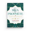 La Sîra du Prophète ﷺ – Une analyse originale et contemporaine - Yasir Qadhi - Editions MuslimCity