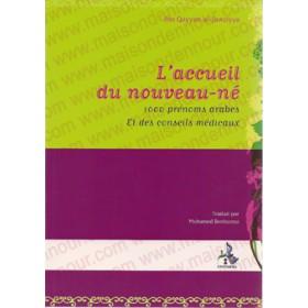 L'accueil du nouveau - né et 1000 prénoms arabes et des conseils médicaux Al - imen