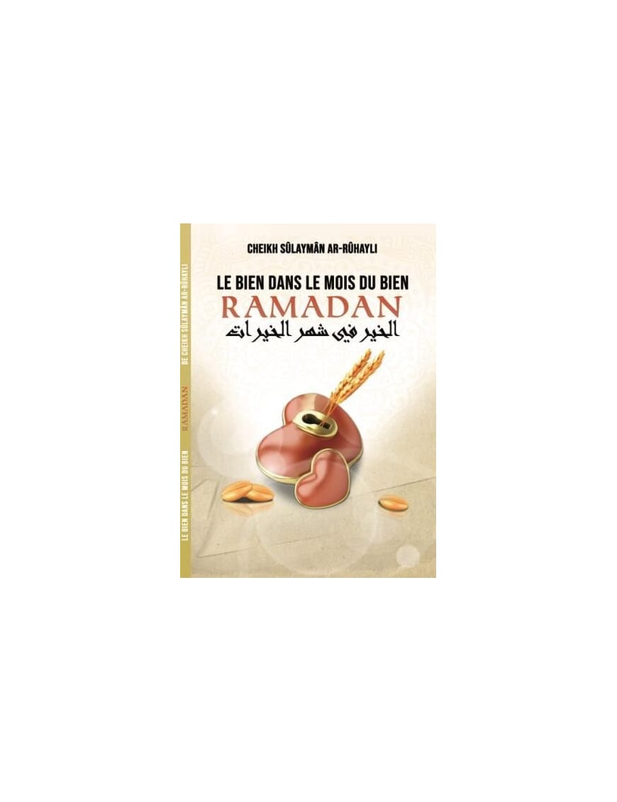 Le bien dans le mois du bien : Ramadan - Ar Ruhayli - Ibn Badis - Ibn Badis Éditions Ibn Badis Livre > Islam > Ramadan 9791091925723 Librairie Musulmane Al-imen