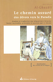 Le Chemin assuré des dévots vers le Paradis — Abu Hamid Al Ghazali | Éditions Al Bouraq Al Bouraq Livre > Islam > Foi et Spiritualité 9782841611188 Librairie Musulmane Al-imen