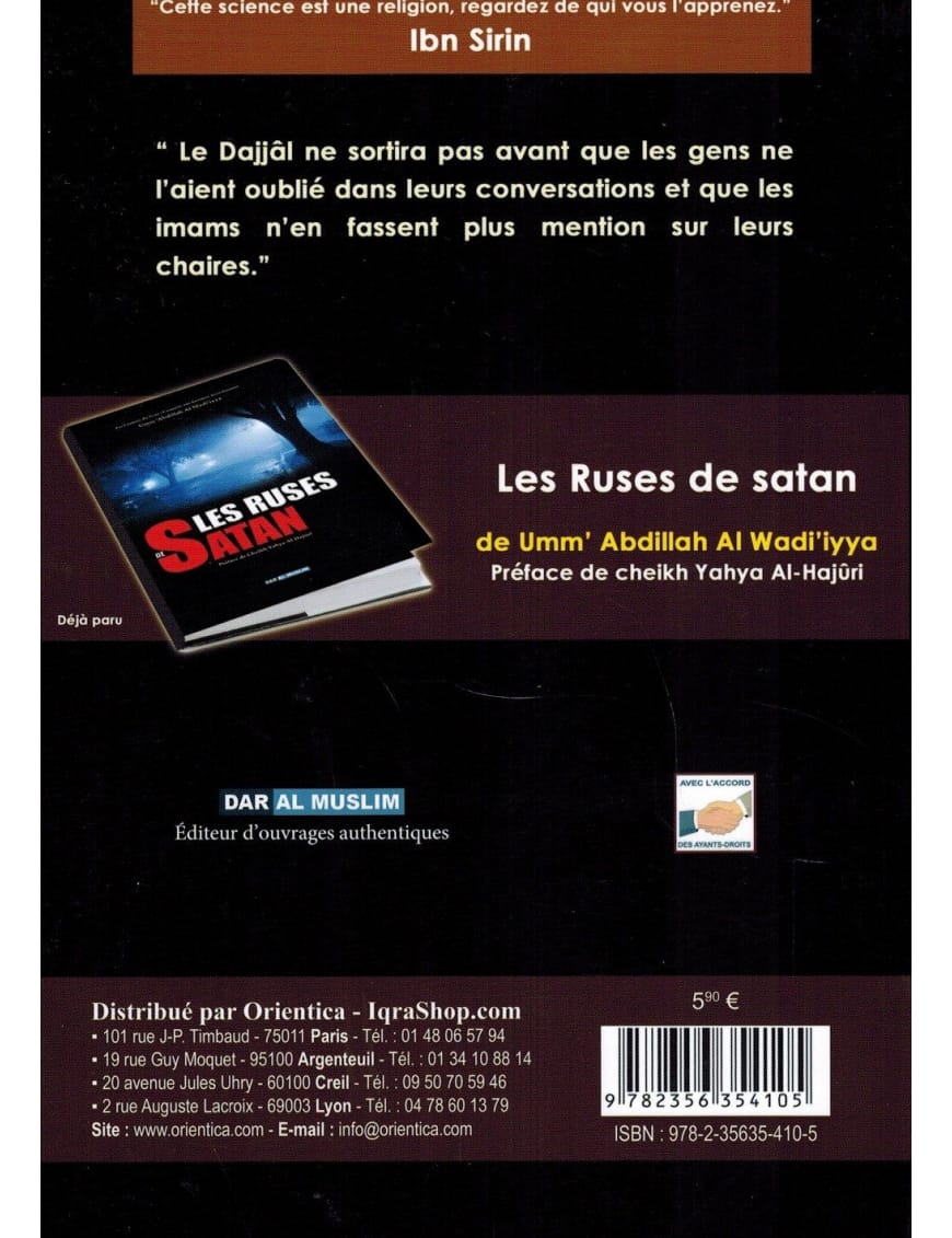 Le faux Messie et le retour d'Issâ fils de Marie - Imâm Al-Qurtubî - Dar Al-Muslim Dar Al-Muslim Livre > Islam > Prophètes et Compagnons 9782356354105 Librairie Musulmane Al-imen