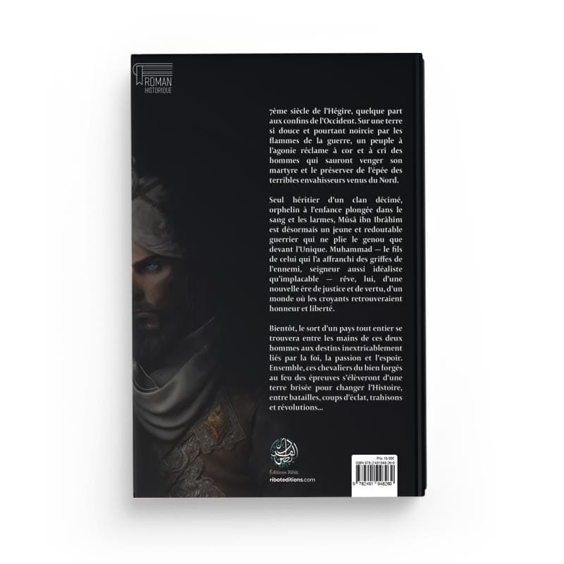Le feu et la foi (Tome 1) - Issa Meyer - Ribât Ribât Livre > Islam > Histoire du monde arabo-musulman 9782491948269 Librairie Musulmane Al-imen