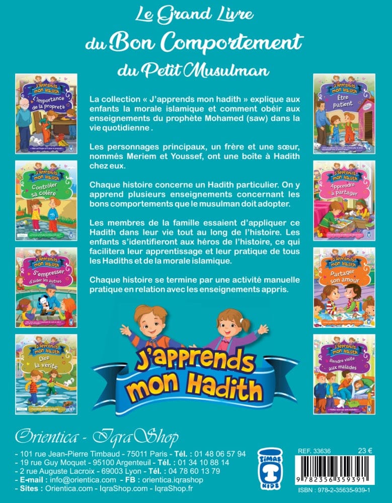 Le Grand Livre du Bon Comportement du Petit Musulman — Orientica | Livre Islam Enfants Orientica Livre Islam Enfant 9782356359391 Librairie Musulmane Al-imen
