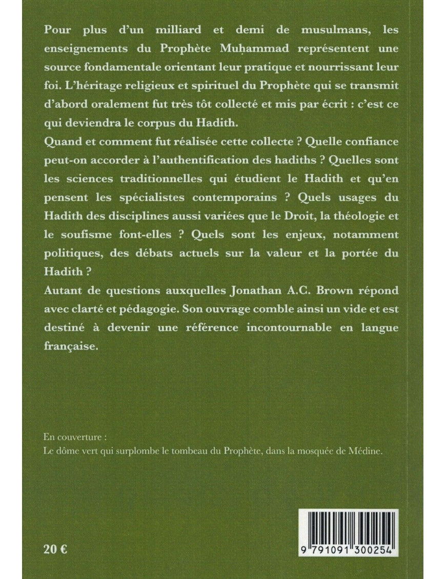 Le Hadith - L'Héritage du Prophète Muhammad, des Origines à nos jours - Jonathan A.C. Brown - Tasnim - Éditions Tasnîm
