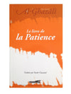 Le livre de la Patience - Al Ghazali Al - imen