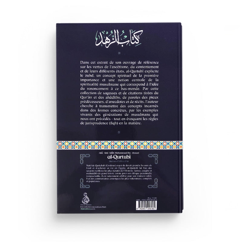 Le livre du renoncement à ce bas-monde – Abû ‘Abd Allâh Muhammad ibn Ahmad al-Qurtubî - Éditions Dâr Al-Andalus