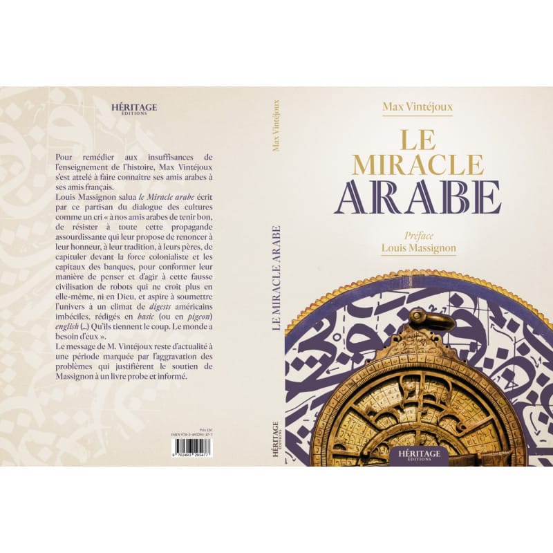 LE MIRACLE ARABE - Max Vintéjoux , Préface : Louis Massignon - Héritage Héritage Livres > Islam 9782493295484 Librairie Musulmane Al-imen