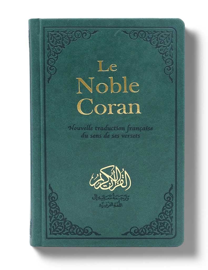 Le Noble Coran Bilingue : Nouvelle Traduction française du Sens de ses Versets Tawhid Coran Vert 9782848621142 Librairie Musulmane Al-imen