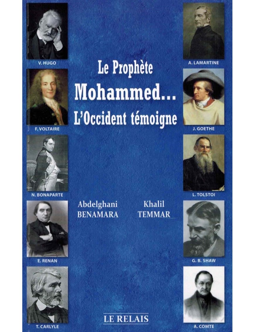 Le Prophète Mohammed... L'occident témoigne - Khalil Temmar - Le Relais - Éditions Le Relais Le Relais Livre > Islam 9782917850039 Librairie Musulmane Al-imen