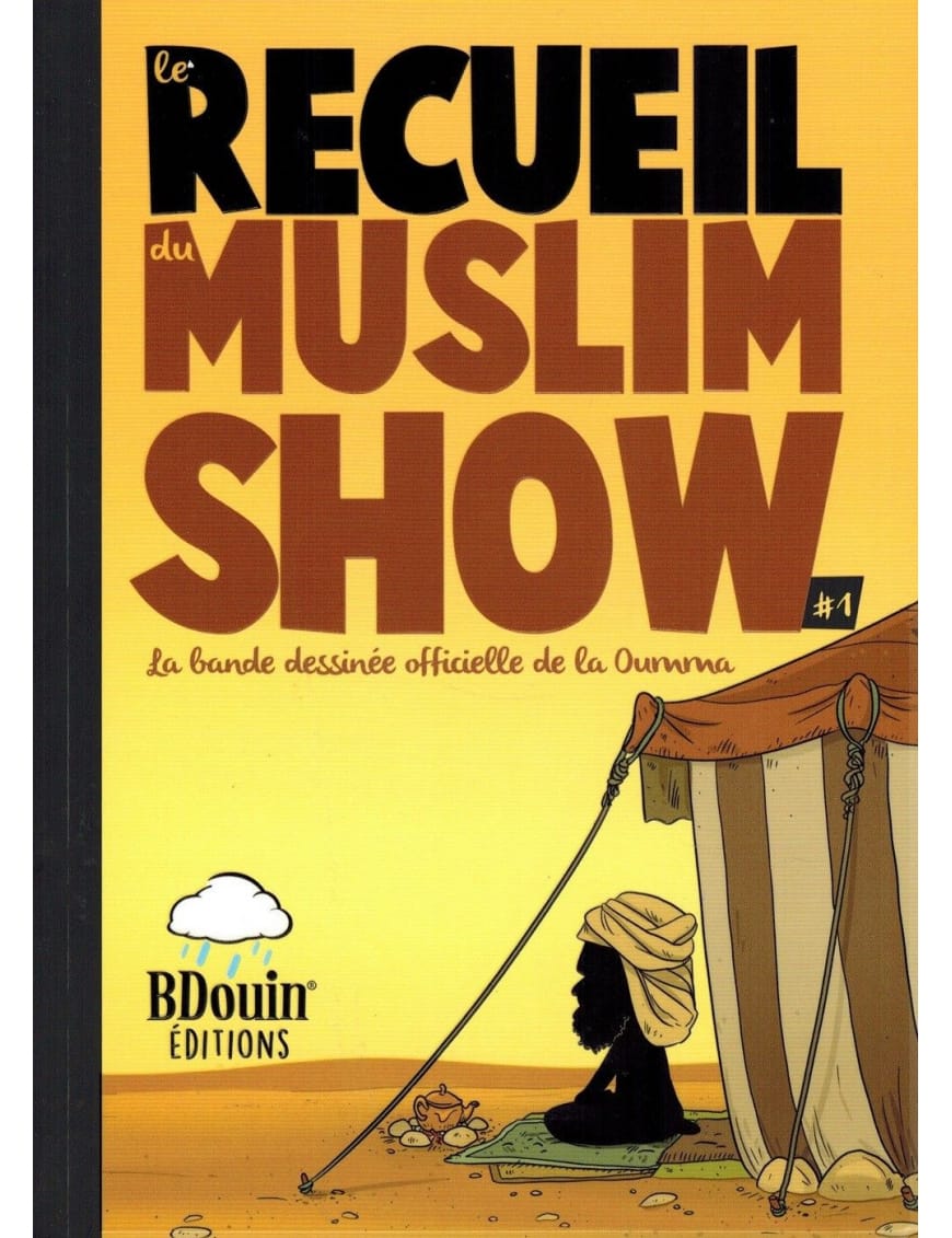 Le Recueil du Muslim Show - Tome 2 - BDouin éditions - BDouin BDouin Livre Islam Enfant 9789998797840 Librairie Musulmane Al-imen