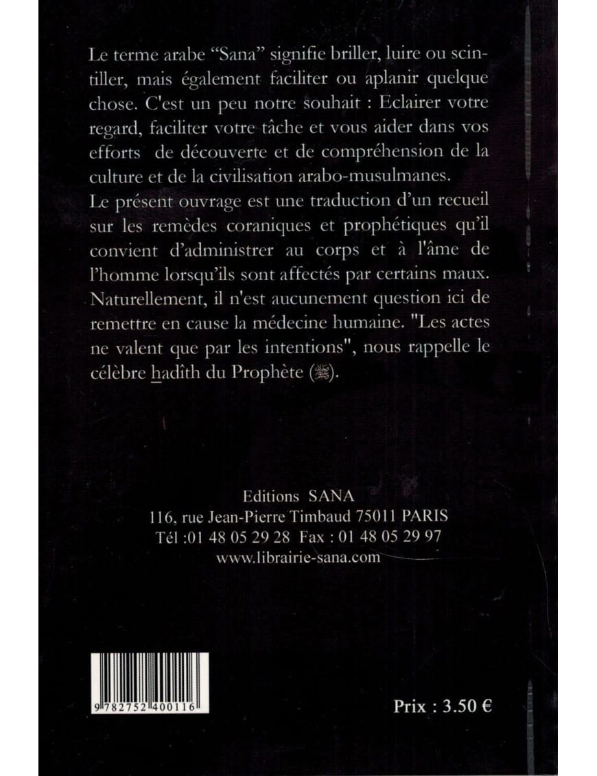 Le remède du Corps et de l'Âme - Saïd Ibn Ali Ibn Wahf Al-Qahtanî - Sana Sana Livre > Islam > Foi et Spiritualité 9782356337085 Librairie Musulmane Al-imen