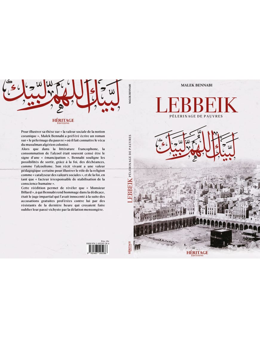 Lebbeik (Pèlerinage de pauvres) - Malek Bennabi - Héritage - Al-Bayyinah Al-Bayyinah Livre Islam Hajj et Omra/Umra (Pèlerinage) 9782493295286 Librairie Musulmane Al-imen