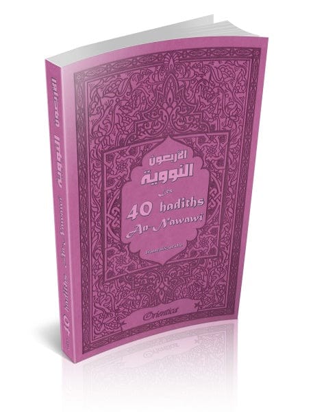 Les 40 Hadiths An-Nawawî — Bilingue Français/Arabe | Orientica | Couverture Rose Orientica Livre > Islam 9782356353887 Librairie Musulmane Al-imen