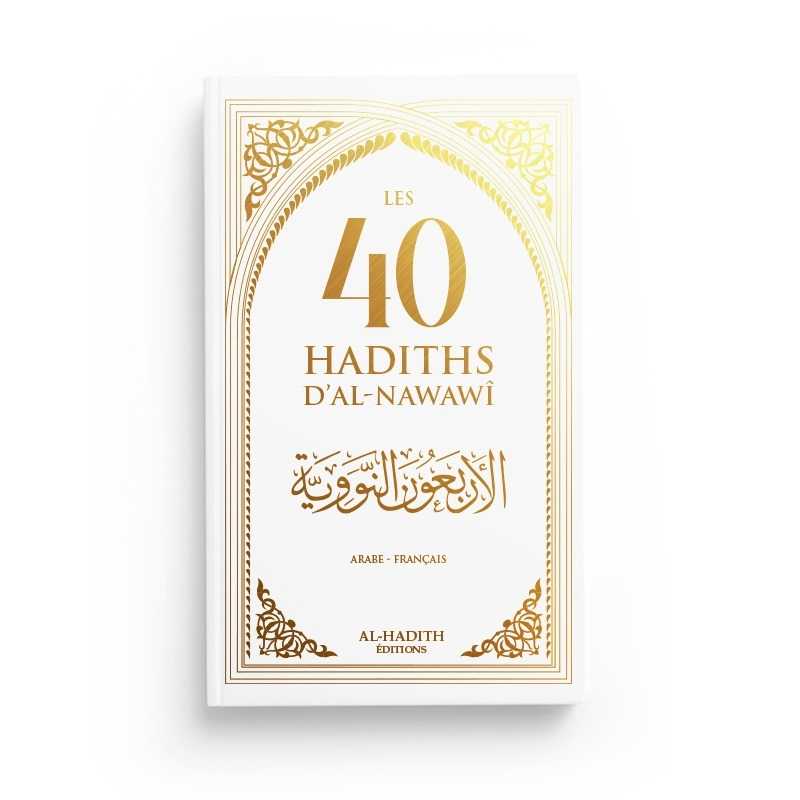 Les 40 Hadiths d'Al-Nawawi - Français & Arabe - Blanc