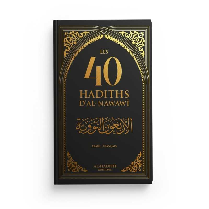 Les 40 Hadiths d'Al-Nawawi - Français & Arabe - Noir