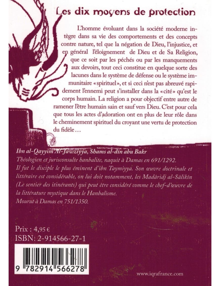 Les dix moyens de protection - Ibn al-Qayyim al-Jawziyya - La Ruche - Éditions Iqra Iqra Livre > Islam > Foi et Spiritualité 9782914566278 Librairie Musulmane Al-imen