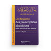 Les finalités des prescriptions islamiques selon la doctrine des Anciens (collection sciences islamiques) - éditions Al - Hadîth Al - imen