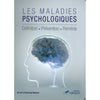 Les Maladies Psychologiques : Définition - Prévention - Remède - Dr. Ait M'hammed Moloud Al - imen