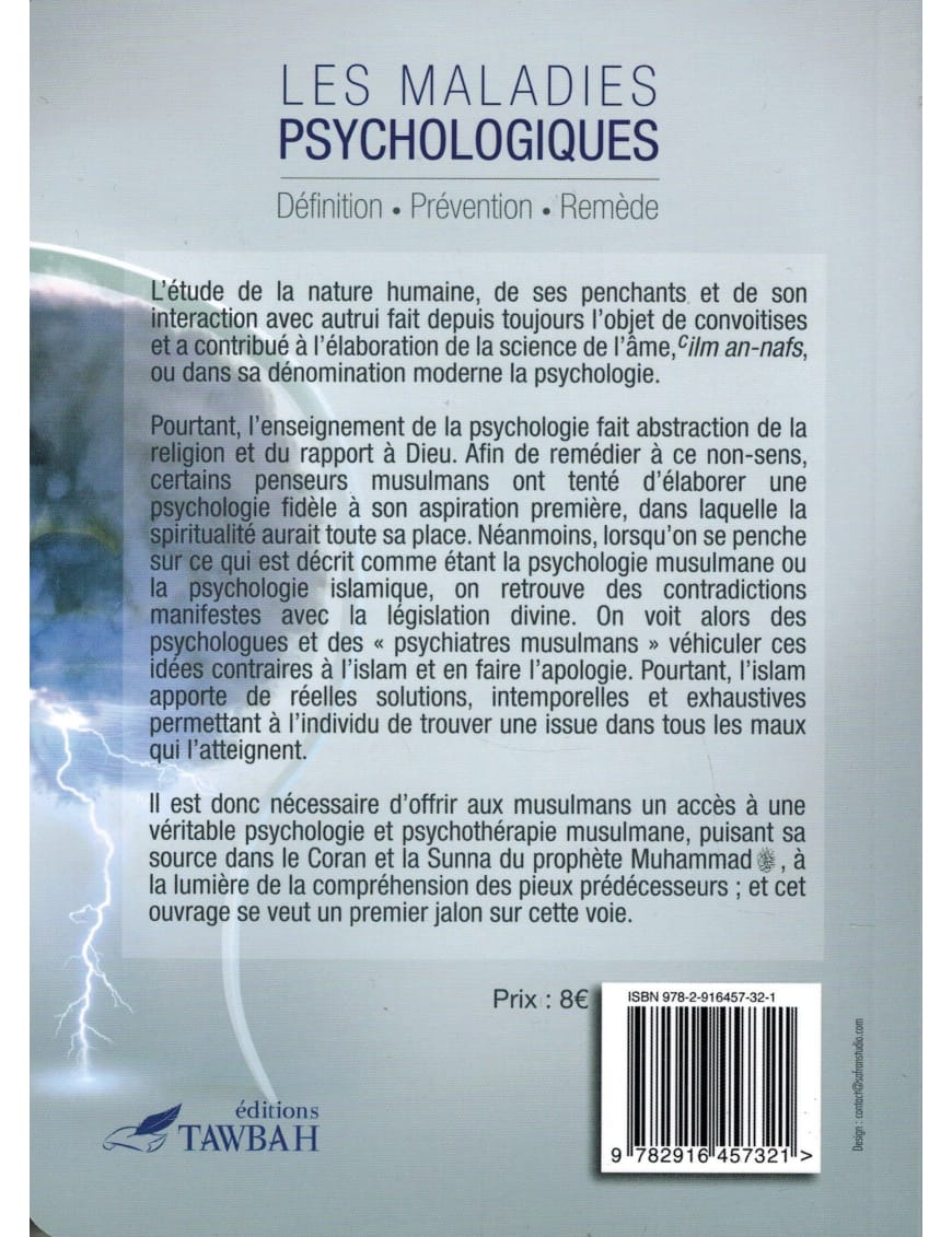 Les maladies psychologiques : Définition - Prévention - Remède - M'hammed Moloud - Tawbah - Éditions Tawbah Tawbah Livre > Islam > Foi et Spiritualité 9782916457321 Librairie Musulmane Al-imen