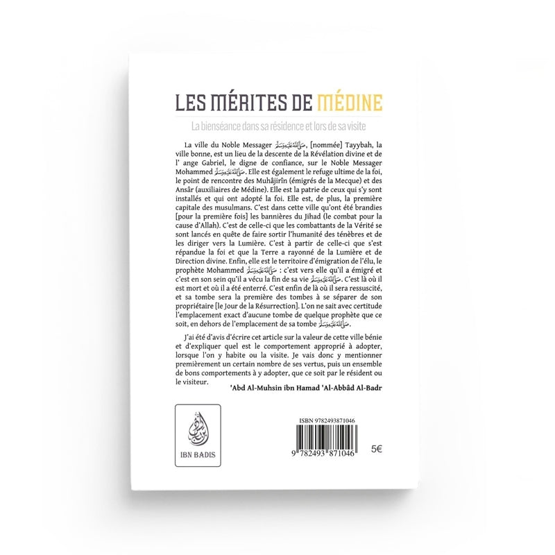 4ème de couverture Les mérites de Médine - Abd al-Muhsin al-Badr - Éditions Ibn Badis